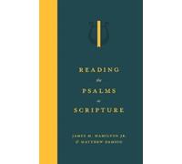 Matthew Damico James M Hamilton Reading the Psalms as Script (Copertina rigida)