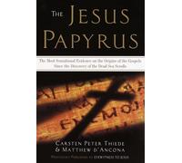 Matthew D'Ancon The Jesus Papyrus: The Most Sensational Evidence on (Tascabile)