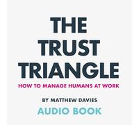 Matthew Davies The Trust Triangle (Copertina rigida)