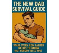 Matthew Day he New Dad Survival Guide (Tascabile)
