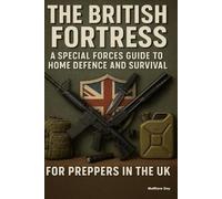 Matthew Day The British Fortress (Tascabile)