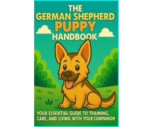 Matthew Day The German Shepherd Puppy Handbook (Tascabile)