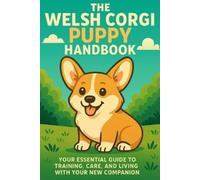 Matthew Day The Welsh Corgi Puppy Handbook (Tascabile)