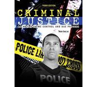 Matthew DeLisi Criminal Justice: Balancing Crime Control and Due Pro (Tascabile)