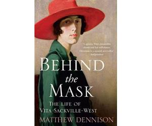 Matthew Dennison Behind the Mask (Tascabile)