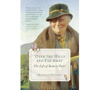 Matthew Dennison Over the Hills and Far Away (Tascabile)