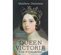 Matthew Dennison Queen Victoria (Tascabile)