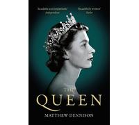 Matthew Dennison The Queen (Tascabile)