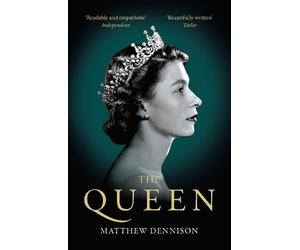 Matthew Dennison The Queen (Tascabile)
