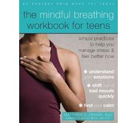 Matthew Dewar The Mindful Breathing Workbook for Teens (Tascabile)