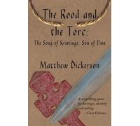 Matthew Dickerson The Rood and the Torc (Tascabile)