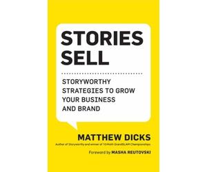 Matthew Dicks Stories Sell (Tascabile)