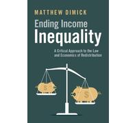 Matthew Dimick Ending Income Inequality (Tascabile)