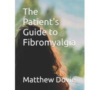 Matthew Dovie The Patient's Guide to Fibromyalgia (Tascabile)