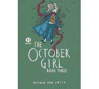 Matthew Dow Smith The October Girl Book Three (Tascabile)