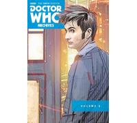 Matthew Dow Smith Tony Lee Jonath Doctor Who Archives: The Tenth Do (Tascabile)