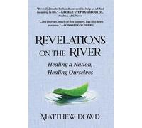 Matthew Dowd Revelations on the River (Copertina rigida)