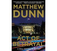 Matthew Dunn Act of Betrayal (Copertina rigida)