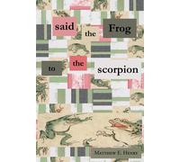 Matthew E Henry said the Frog to the scorpion (Tascabile)
