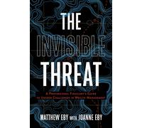 Matthew Eby Joanne Eby The Invisible Threat (Copertina rigida)