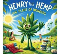 Matthew Edward Petchinsky Henry The Hemp (Tascabile)