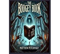 Matthew Edward Petchinsky Petchinsky, Matthew Edward The Boogey Book (Tascabile)