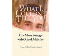 Matthew Edwards Jane Funk What I Couldn't Tell You (Tascabile)