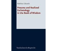 Matthew Edwards Pneuma and Realized Eschatology in the Book o (Copertina rigida)
