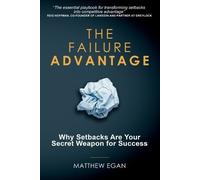 Matthew Egan The Failure Advantage (Tascabile)