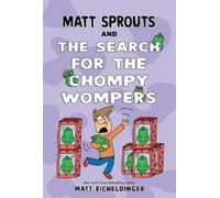 Matthew Eicheld Matt Sprouts and the Search for the Chompy Wo (Copertina rigida)