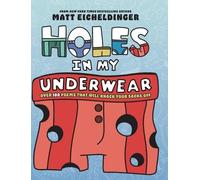 Matthew Eicheldinger Holes in My Underwear (Copertina rigida)