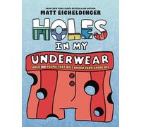 Matthew Eicheldinger Holes in My Underwear (Tascabile)