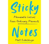 Matthew Eicheldinger Sticky Notes (Copertina rigida)