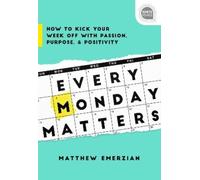 Matthew Emerzian Every Monday Matters (Copertina rigida) Ignite Reads