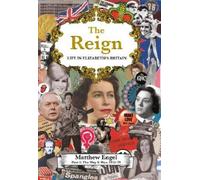 Matthew Engel The Reign - Life in Elizabeth's Britain (Copertina rigida)