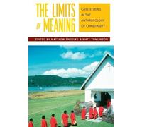 Matthew Engelke The Limits of Meaning (Tascabile)