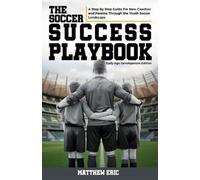 Matthew Eric The Soccer Success Playbook (Tascabile)