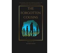 Matthew Erteza The Forgotten Cousins (Tascabile)