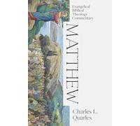 Matthew: Evangelical Biblical Theology Commentary
