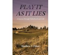 Matthew F Filner Play It As It Lies (Copertina rigida)