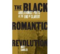 Matthew F. Sandler The Black Romantic Revolution (Tascabile)