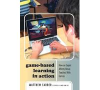 Matthew Farber Game-Based Learning in Action (Tascabile)