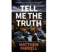 Matthew Farrell Tell Me the Truth (Tascabile) Adler and Dwyer
