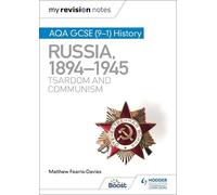 Matthew Fearns- My Revision Notes: AQA GCSE (9-1) History: Russia, 1 (Tascabile)