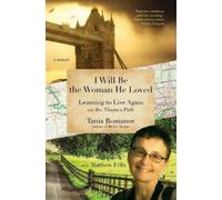 Matthew Félix Tania Romanov I Will Be the Woman He Loved (Tascabile)