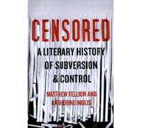 Matthew Fellion Katherine Inglis Censored (Copertina rigida)