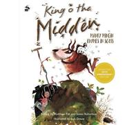 Matthew Fitt James Robertson King o the Midden (Tascabile)
