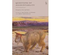 Questions of Accountability: Prerogatives, Power and Politics