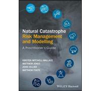 Matthew Foote Matthew Jones Kirsten Natural Catastrophe Risk (Copertina rigida)