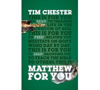 Matthew For You: God with Us (Expository Guide with commentary to help sermon preparation, personal devotions and Bible-study leading)